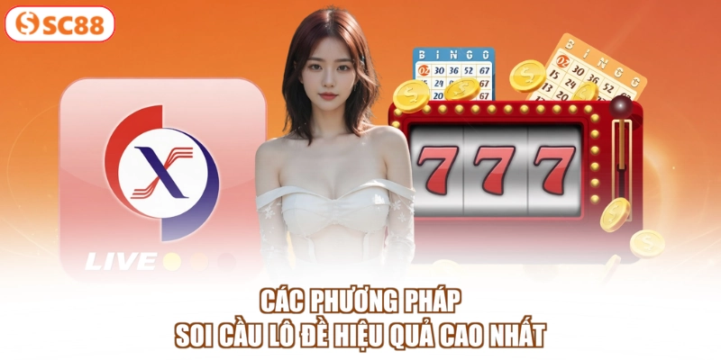 Các phương pháp soi cầu lô đề hiệu quả cao nhất