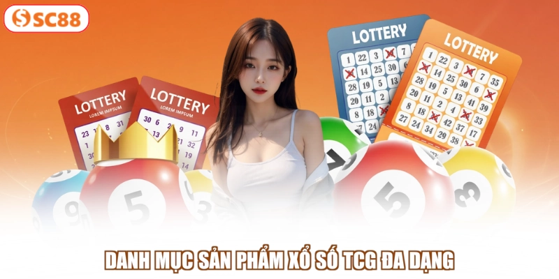 Danh mục sản phẩm xổ số TCG đa dạng